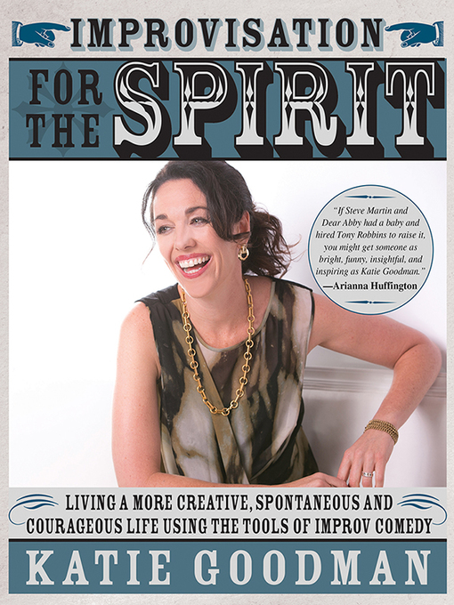 Title details for Improvisation for the Spirit by Katie Goodman - Available